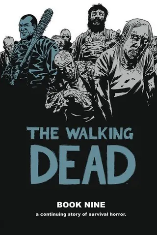 Cover of The Walking Dead, Book Nine