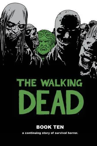 Cover of The Walking Dead, Book Ten
