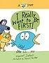 Cover of I Really Want to Be First!