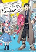 Cover of Sorry For My Familiar Vol. 1