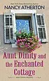 Cover of Aunt Dimity and the Enchanted Cottage