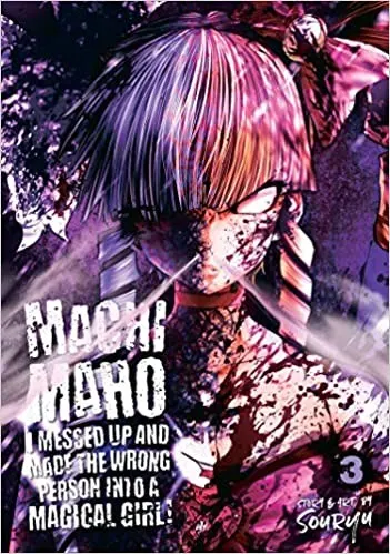 Cover of Machimaho: I Messed Up and Made the Wrong Person Into a Magical Girl! Vol. 3