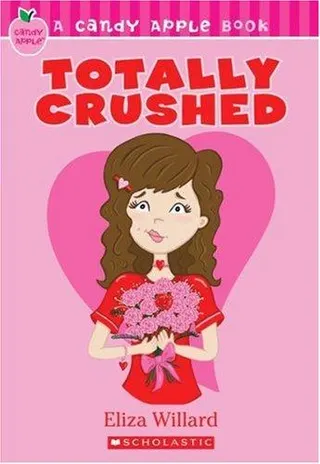 Cover of Totally Crushed (Candy Apple #7)