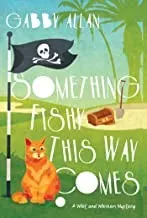 Cover of Something Fishy This Way Comes