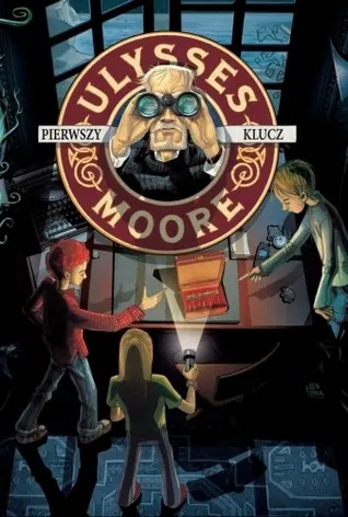 Cover of La primera llave (Ulysses Moore #6)