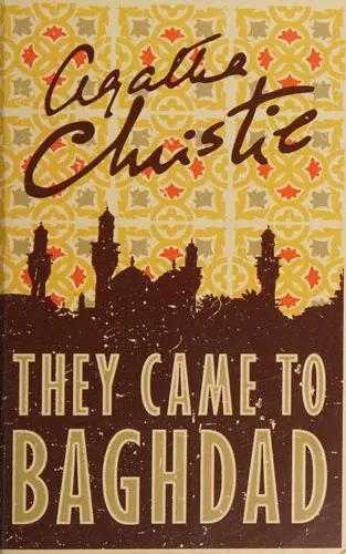Cover of They Came to Baghdad