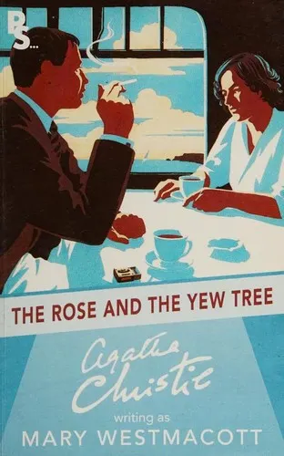 Cover of The Rose and the Yew Tree