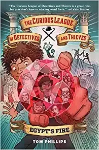 Cover of The Curious League of Detectives and Thieves 1: Egypt's Fire