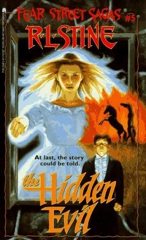 Cover of Fear Street Sagas - The Hidden Evil