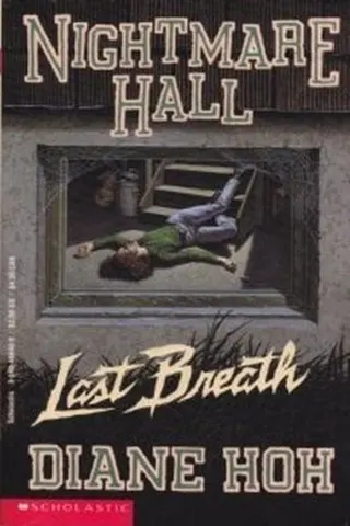 Cover of Last Breath (Nightmare Hall No 17)