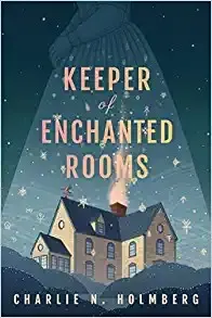 Cover of Keeper of Enchanted Rooms