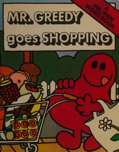 Cover of Mr. Greedy goes shopping