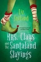 Cover of Mrs. Claus and the Santaland Slayings