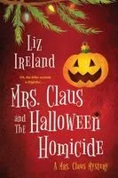 Cover of Mrs. Claus and the Halloween Homicide