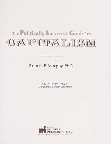 Cover of The politically incorrect guide to capitalism