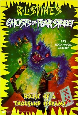 Cover of Ghosts of Fear Street - House of a Thousand Screams