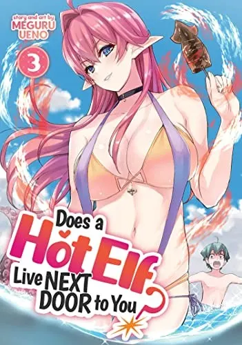 Cover of Does a Hot Elf Live Next Door to You? Vol. 3