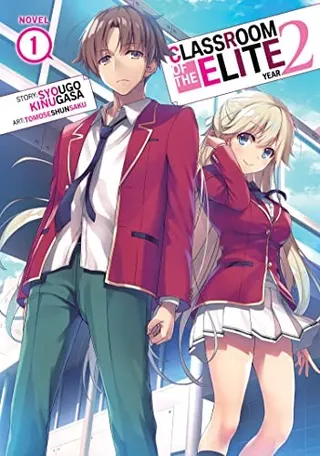 Cover of ようこそ実力至上主義の教室へ 2年生編1 (light novel)