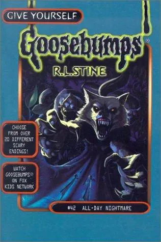 Cover of Give Yourself Goosebumps - All-Day Nightmare