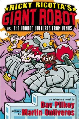 Cover of Ricky Ricotta's Giant Robot Vs. the Voodoo Vultures from Venus (Ricky Ricotta)