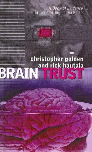 Cover of Brain Trust (Body of Evidence)