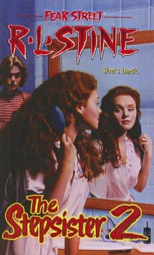 Cover of Fear Street - The Stepsister 2