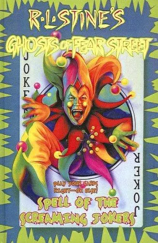 Cover of Ghosts of Fear Street - Spell of the Screaming Jokers