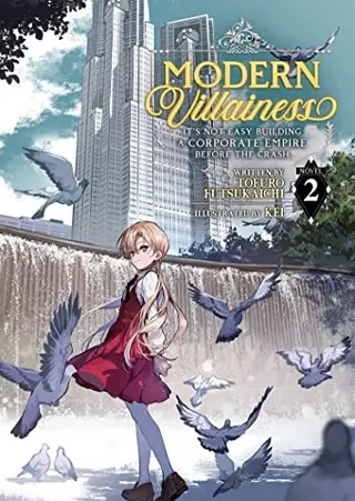 Cover of Modern Villainess: It's Not Easy Building a Corporate Empire Before the Crash (Light Novel) Vol. 2
