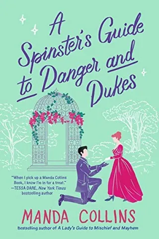 Cover of A Spinster's Guide to Danger and Dukes