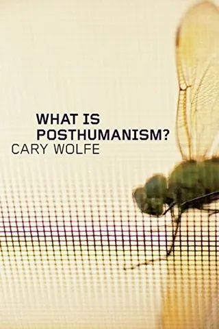 Cover of What Is Posthumanism?