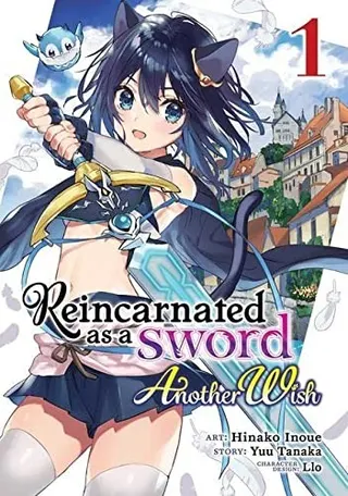 Cover of Reincarnated as a Sword: Another Wish (Manga) Vol. 1