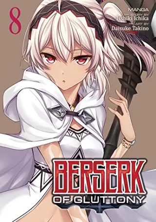 Cover of Berserk of Gluttony (Manga) Vol. 8