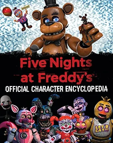 Cover of Five Nights at Freddy's Character Encyclopedia (an AFK Book) (Media Tie-In)
