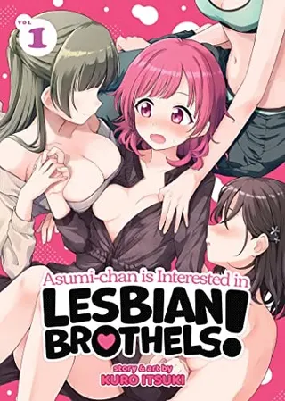 Cover of Asumi-chan is Interested in Lesbian Brothels! Vol. 1