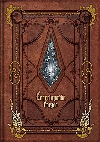 Cover of Encyclopaedia Eorzea ~The World of Final Fantasy XIV~ Volume I