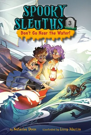 Cover of Spooky Sleuths #3: Don't Go Near the Water!