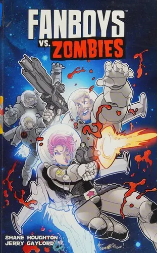 Cover of Fanboys vs. Zombies Vol. 4