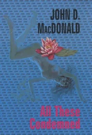 Cover of All These Condemned