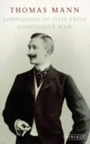 Cover of Confessions of Felix Krull