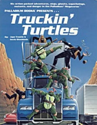 Cover of Truckin Turtles (Teenage Mutant Ninja Turtles Role-Playing Series)