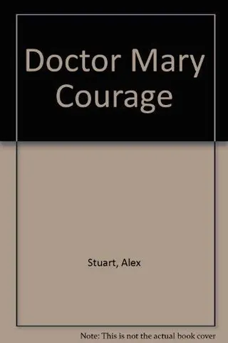Cover of Doctor Mary Courage