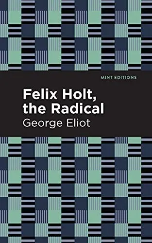 Cover of Felix Holt, the radical