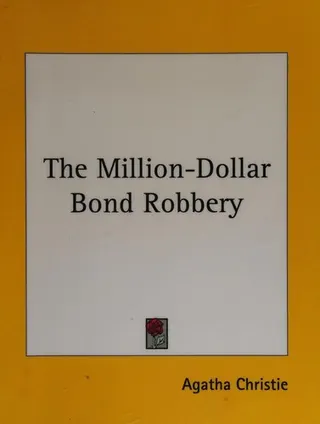 Cover of The Million-dollar Bond Robbery