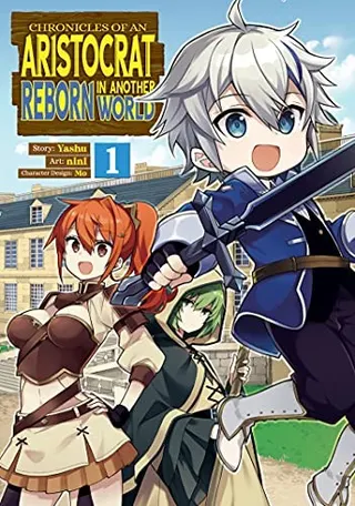 Cover of Chronicles of an Aristocrat Reborn in Another World (Manga) Vol. 1