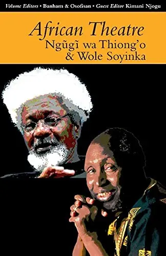 Cover of Ngugi Wa Thiong'O and Wole Soyinka