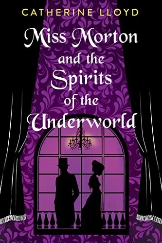 Cover of Miss Morton and the Spirits of the Underworld
