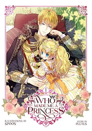 Cover of Who Made Me a Princess Vol. 1