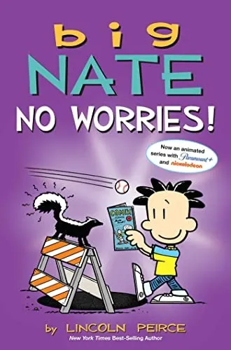 Cover of Big Nate : No Worries