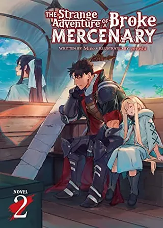 Cover of The Strange Adventure of a Broke Mercenary (Light Novel) Vol. 2