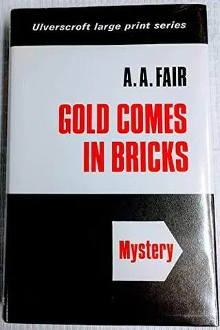 Cover of Gold comes in bricks
